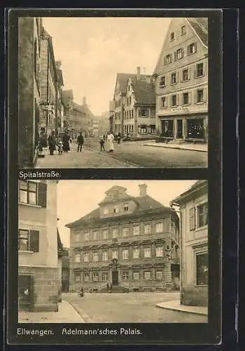 AK Ellwangen, Spitalstrasse mit Geschäft von Wilhelm Bolz, Adelmann`sches Palais