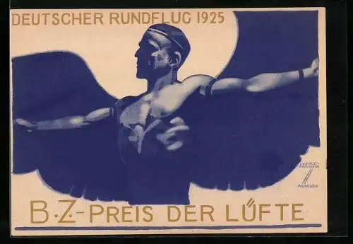 Künstler-AK Ludwig Hohlwein: Deutscher Rundflug, B.Z. Preis der Lüfte 31. Mai - 9. Juni 1925