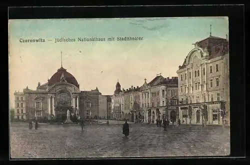 AK Czernowitz, Jüdisches Nationalhaus mit Stadttheater