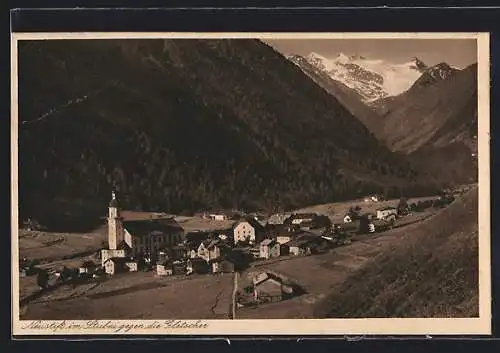 AK Neustift im Stubai, Blick gegen die Gletscher