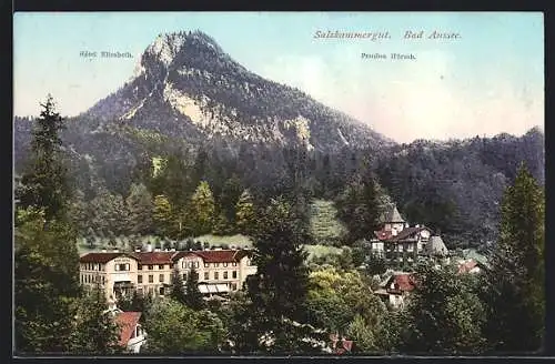 AK Bad Aussee /Salzkammergut, Hotel Elisabeth und Pension Hürsch