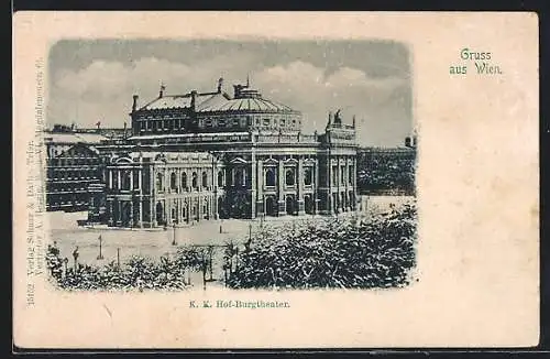 AK Wien, Blick auf das K. K. Hof-Burgtheater