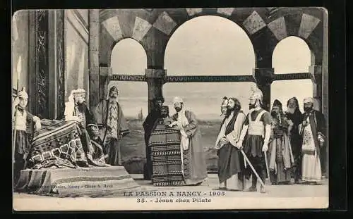 AK Nancy, Passionsspiele 1905, Jésus ches Pilate