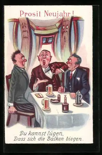 AK Prosit Neujahr!, Du kannst lügen, dass sich die Balken biegen, Humor