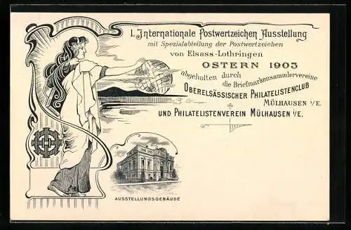 Künstler-AK Ganzsache PP27C22: Mülhausen i. E., 1. Internationale Postwertzeichen-Ausstellung 1903, Ausstellungsgebäude
