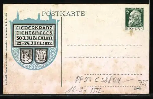 AK Ganzsache Bayern PP27C58 /04: Lichtenfels / Main, Liederkranz & 50-J. Jubiläum 1912, Kronacher Strasse