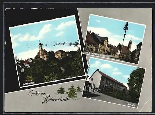 AK Hohenstadt /Kreis Aalen, Hauptstrasse und Kirche, Schule