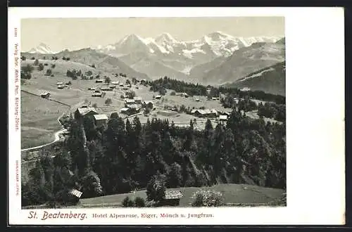AK St. Beatenberg, Hotel Alpenrose, Eiger, Mönch u. Jungfrau