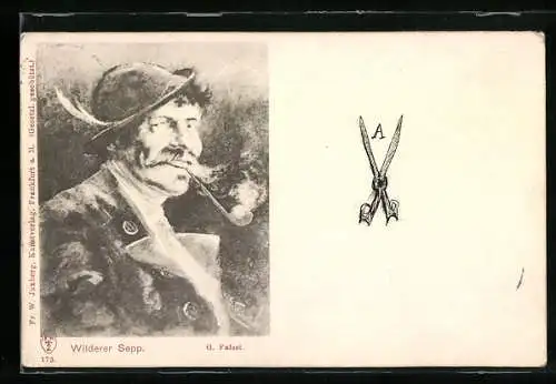 Künstler-AK sign. G. Faisst: Wilderer Sepp, Mann mit Schnurrbart und Pfeife in Tracht