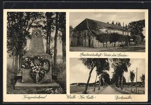 AK Walle /Celle, Gasthaus Unter den Linden, Bes. W. Hornbostel, Birkenallee und Kriegerdenkmal