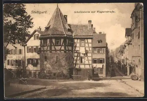 AK Stuttgart, Schellenturm in der Wagnerstrasse