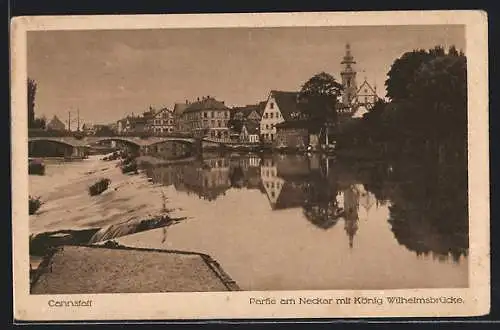 AK Cannstatt, PArtie am Necker mit König Wilhelmsbrücke