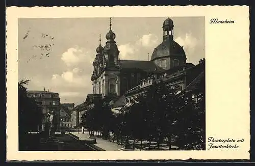 AK Mannheim, Theaterplatz mit Jesuitenkirche