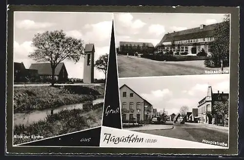 AK Augustfehn /Oldb., Hauptstrasse, Volksschule, Kanalpartie mit Kirche
