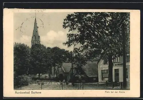 AK Burhave, Platz bei der Kirche