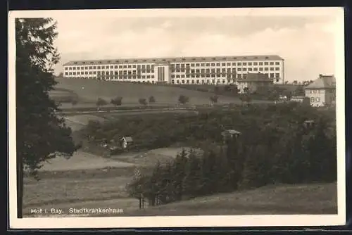 AK Hof i. B., Stadtkrankenhaus mit Umgebung