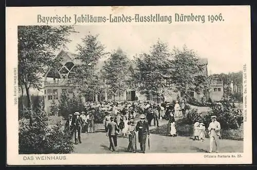 AK Nürnberg, Bayerische Jubiläums-Landes-Ausstellung 1906, Restaurant Weinhaus