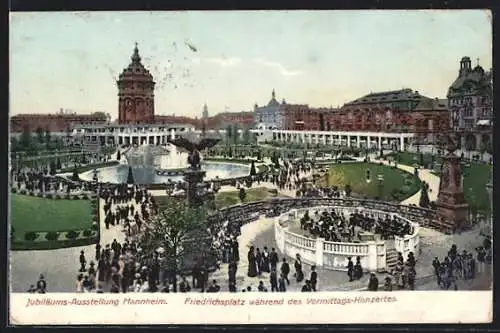 AK Mannheim, Kunst- und Gartenbau-Ausstellung 1907, Friedrichsplatz während des Vormittags-Konzertes