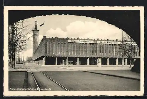 AK Köln, Frühjahrsmesse 1938, Ausstellungsgebäude Köln-Deutz