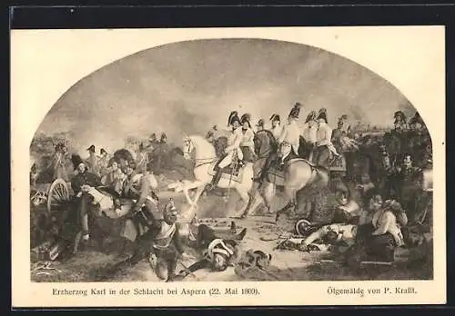 Künstler-AK Wien, Erzherzog Karl-Ausstellung, Erzherzog Karl in der Schlacht bei Aspern 1809