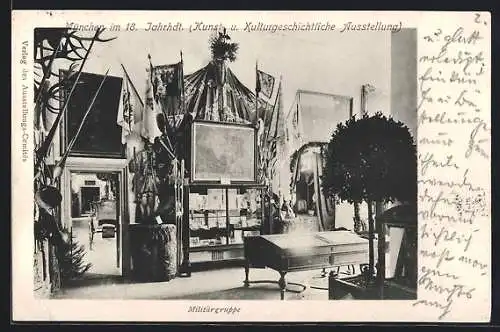 AK München, Kunst- und Kulturgeschichtliche Ausstellung München im 18. Jahrhdt., Militärgruppe