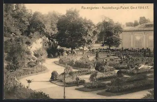 AK Gent, Ausstellung 1914-17, Rosengarten: Ausstellungs-Palast