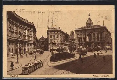 AK Milano - Mailand, Piazza Cordusio, Strassenbahn & Gebäudeansicht