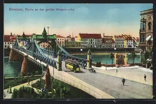 AK Bremen, Partie an der grossen Weserbrücke, Strassenbahn