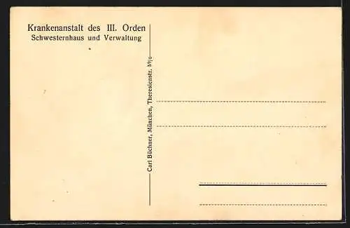 AK München-Neuhausen, Krankenanstalt des III. Orden, Schwesternhaus und Verwaltung