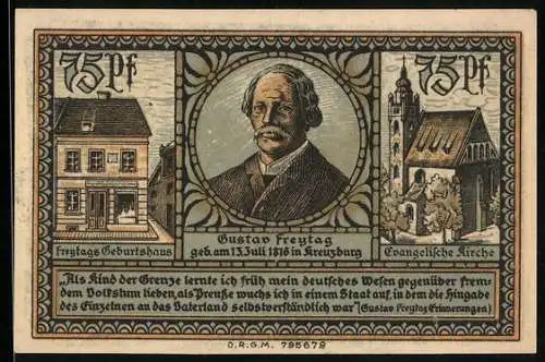 Notgeld Kreuzburg i. Oberschlesien 1921, 75 Pfennig, Gustav Freytag im Porträt, Geburtshaus u. Kirche, Wappen, Gutschein