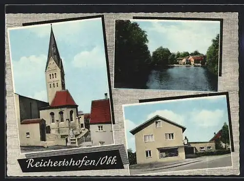 AK Reichertshofen / Obb., Ortspartie mit Geschäft, Kirche, Teichpartie