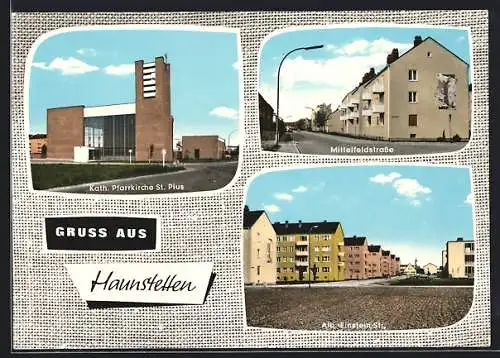 AK Haunstetten / Augsburg, Katholische Pfarrkirche St. Pius, Abert Einstein-Strasse, Mittelfeldstrasse