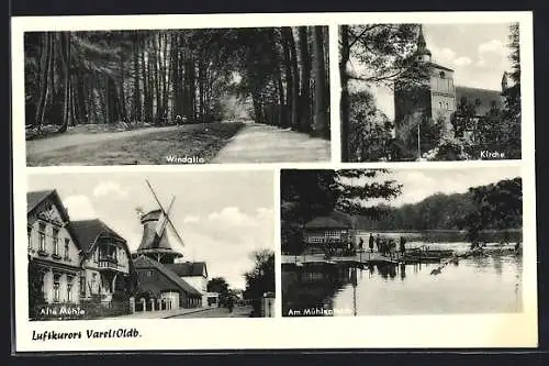 AK Varel / Oldenburg, Alte Mühle, Am Mühlenteich, Kirche, Windallee