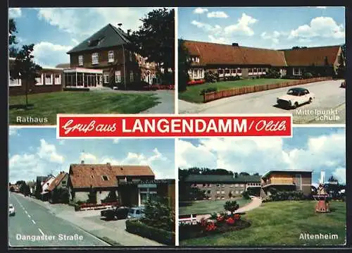 AK Langendamm / Varel, Rathaus, Dangaster Strasse, Mittelpunkt-Schule und Altenheim