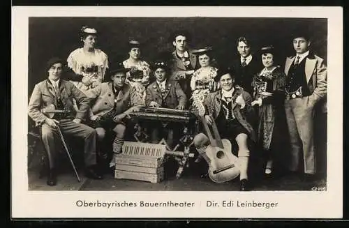 AK Oberbayrisches Bauerntheater, Dir.: Edi Leinberger, Trachtenkapelle