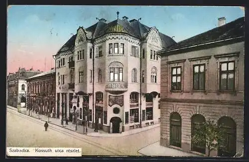 AK Szabadka, Kossuth utca reszlet