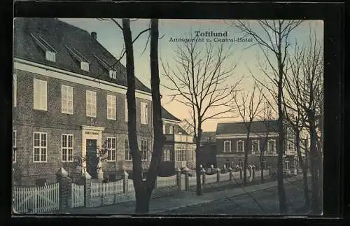 AK Toftlund, Amtsgericht u. Central-Hotel