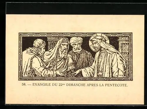 Künstler-AK Szenen aus der Bibel 58., Evangile du 22me Dimanche apres la Pentecote