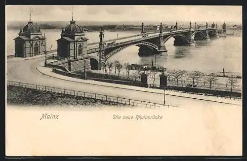 AK Mainz, Die neue Rheinbrücke