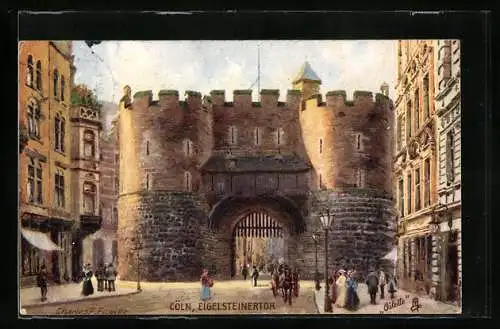 Künstler-AK Charles F. Flower: Cöln, Eigelsteinertor mit Passanten