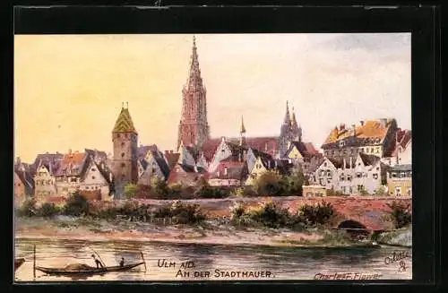 Künstler-AK Charles F.Flower: Ulm, an der Stadtmauer mit der Donau und dem Münster