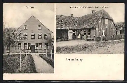 AK Helmerkamp, Gasthaus und Posthilfstelle Frau L. Mowinkel, Forsthaus