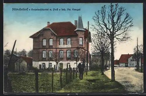 AK Münchehof, Das Bahnhofshotel und Post, Inh. Hr. Kregel