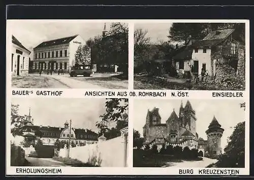 AK Leobendorf /N. Öst., Ober Rohrbach, Bauers Gasthof, Erholungsheim, Einsiedler, Burg Kreuzenstein