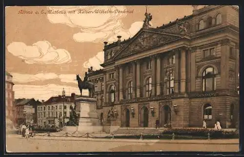 AK Hamburg-Altona, Rathaus mit Kaiser-Wilhelm-Denkmal