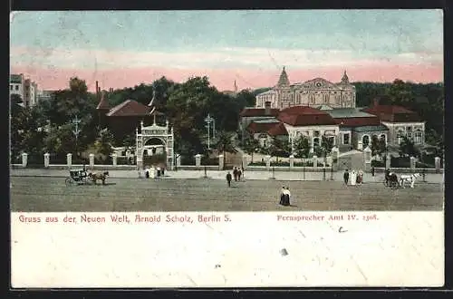 AK Berlin-Neukölln, Die Neue Welt, Arnold Scholz