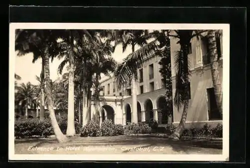 AK Cristobal /C. Z., Entrance to Hotel Washington