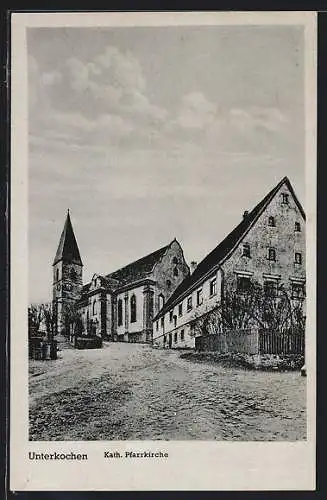 AK Unterkochen, Blick auf die Katholische Pfarrkirche