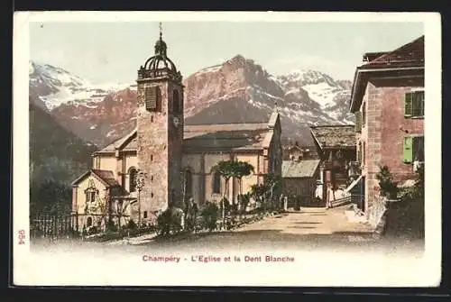 AK Champéry, L`Eglise et la Dent Blanche