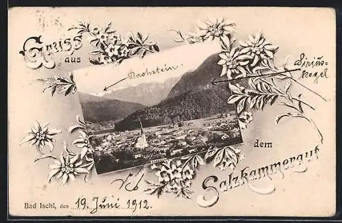 AK Bad Ischl /Salzkammergut, Ortsansicht mit Dachstein im Edelweiss-Passepartout